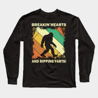 Sasquatch Breakin Hearts & Rippin Farts! Funny Bigfoot Long Sleeve T-Shirt